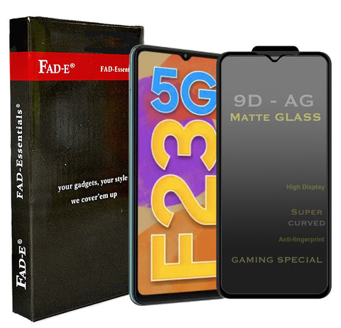 FAD-E Edge to Edge Tempered Glass for Samsung Galaxy F23 5G / A23 5G / A13 4G / A23M23 5G / M33 5G (Matte Transparent)