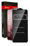 FAD-E Tempered Glass Screen Protector Guard (without Camera Hole) for Oppo F31 5G Pro+ 5G / F31 PRO Plus 5G (6.8 inch) (Copy)