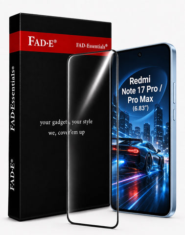 FAD-E Tempered Glass Screen Protector Guard for Redmi Note 17 Pro / Note 17 Pro Max (6.83 inch)